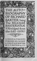 The autobiography of Richard Baxter.