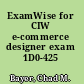 ExamWise for CIW e-commerce designer exam 1D0-425 /