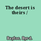 The desert is theirs /