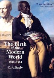 The birth of the modern world, 1780-1914 : global connections and comparisons /