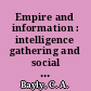 Empire and information : intelligence gathering and social communication in India, 1780-1870 /