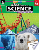 180 days of science for sixth grade /