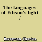 The languages of Edison's light /