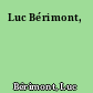 Luc Bérimont,