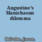 Augustine's Manichaean dilemma