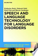 Speech and language technology for language disorders /