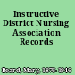 Instructive District Nursing Association Records