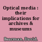 Optical media : their implications for archives & museums /