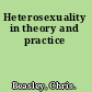 Heterosexuality in theory and practice