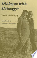 Dialogue with Heidegger : Greek philosophy /