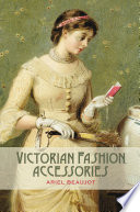 Victorian fashion accessories