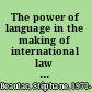 The power of language in the making of international law the word sovereignty in Bodin and Vattel and the myth of Westphalia /