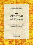 Almaviva et Rosine : Pantomime en trois actes, melee de danses /