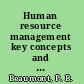 Human resource management key concepts and skills /