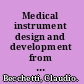 Medical instrument design and development from requirements to market placements : includes a case study in ECG implementation /