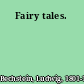 Fairy tales.