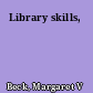 Library skills,