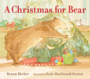 A Christmas for Bear /