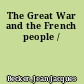 The Great War and the French people /