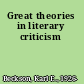 Great theories in literary criticism