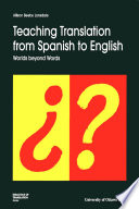 Teaching Translation from Spanish to English Worlds Beyond Words /