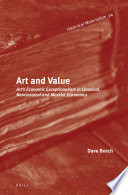 Art and value : art's economic exceptionalism in classical, neoclassical and Marxist economics /
