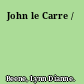 John le Carre /
