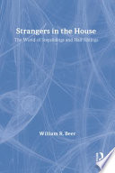 Strangers in the house : the world of stepsiblings and half-siblings /