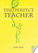 The perfect teacher /
