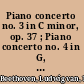 Piano concerto no. 3 in C minor, op. 37 ; Piano concerto no. 4 in G, op. 58 /