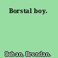 Borstal boy.