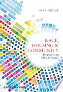 Race, housing & community perspectives on policy & practice /