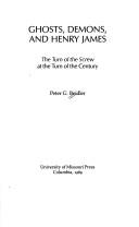 Ghosts, demons, and Henry James : the turn of the screw at the turn of the century /