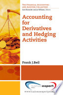 Accounting for derivatives and hedging activities /