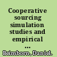 Cooperative sourcing simulation studies and empirical data on outsourcing coalitions in the banking industry /
