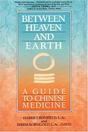 Between heaven and Earth : a guide to Chinese medicine /
