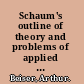 Schaum's outline of theory and problems of applied physics /