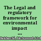 The Legal and regulatory framework for environmental impact assessments a study of selected countries in Sub-Saharan Africa /