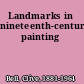Landmarks in nineteenth-century painting