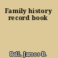 Family history record book