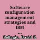 Software configuration management strategies and IBM Rational ClearCase a practical introduction, second edition /