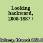 Looking backward, 2000-1887 /