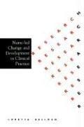 Nurse-led change and development in clinical practice /