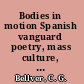 Bodies in motion Spanish vanguard poetry, mass culture, and gender dynamics /