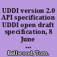 UDDI version 2.0 API specification UDDI open draft specification, 8 June 2001 /