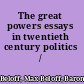 The great powers essays in twentieth century politics /