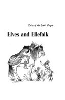 Elves and ellefolk : tales of the little people /