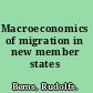 Macroeconomics of migration in new member states /