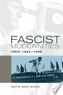 Fascist modernities : Italy, 1922-1945 /