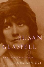 Susan Glaspell : her life and times /